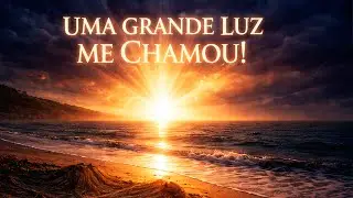 UMA GRANDE LUZ ME CHAMOU 🎵 O Despertar da Fé e o Convite para Seguir Jesus