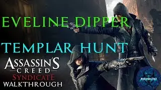 Assassin's Creed: Syndicate: Templar Hunt - Eveline Dipper