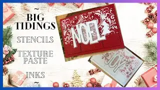 Tim Holtz Big Tidings Joy & Noel Dies, Stencils, Texture Paste, & Inks