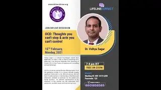OCD: Thoughts you can't stop and acts you can't control | Deborah RIse | Dr. Vidhya Sagar |15.02.21
