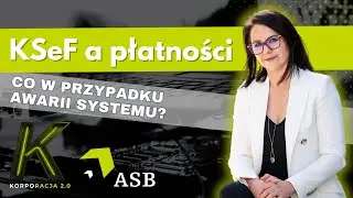 KSeF a płatności i co w przypadku awarii systemu? | Korporacja 2.0