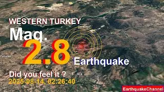 western turkey Earthquake today now 2025-08-14, at 02:26:40