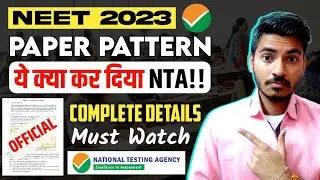 NEET 2023: NTA Official Exam Pattern | NEET 2023 Latest News Today | NEET 2023 Application Form Date