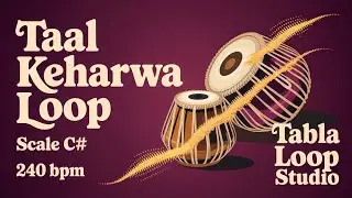 Fast Keherwa Loop for all Songs | 240 BPM | C# Kali 1 | Bhajans, Qawali #rhythm #tablalooptudio