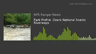 Park Profile: Ozark National Scenic Riverways