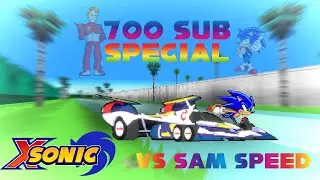 [#SRB2] X Sonic VS Sam Speed w/ XS Tweaks [700 SUB SPECIAL]