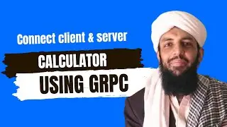 gRPC Calculator Project | Building a Calculator in gRPC | Seamless Client-Server Interaction