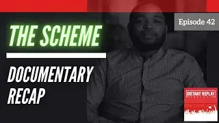 THE SCHEME Recap (HBO College Basketball Scandal Christian Dawkins Documentary)