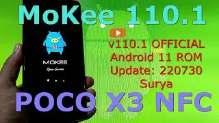 MoKee 110.1 for Poco X3 NFC Android 11 Update: 220730