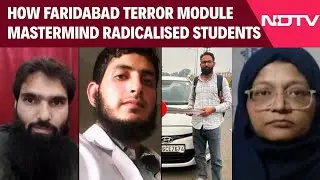 Red Fort Blast News | How Faridabad Terror Module Mastermind Radicalised Medical Students