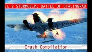 IL-2 BoS: Crash Compilation #4