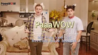 Shocking! My dog and cat become to male models. They told me that...