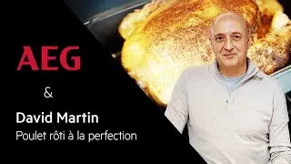 Le grand secret d'un poulet r&ocirc;ti | David Martin