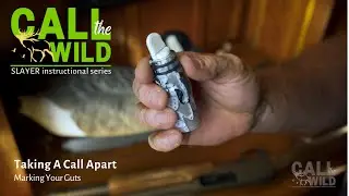 Taking a Goose Call Apart - Marking Your Guts | Goose Calling for Beginners