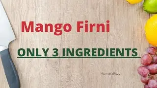 Mango Firni | Only 3 Ingredients