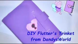 DANDYS WORLD Flutter Trinket
