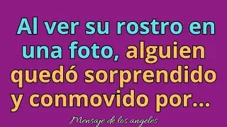 ❤️📷 Al ver su rostro en una foto, alguien quedó sorprendido y conmovido por… mensaje de los ángeles.