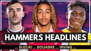 𝗛𝗔𝗠𝗠𝗘𝗥𝗦 𝗛𝗘𝗔𝗗𝗟𝗜𝗡𝗘𝗦: SUZUKI INTEREST STILL THERE | IRVING BID REJECTED | LIGUE 1 STARTLET MOVE OFF