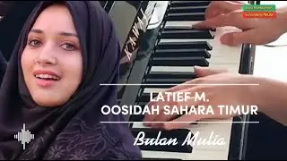 Bulan Mulia | Latief M. | Qosidah Sahara Timur | Pimp. A. Rahmad