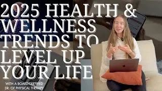 42:: 2025 health & wellness trends to level up your life!!
