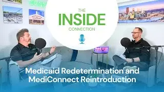 Inside Connection Podcast (ep 6) - Medicaid Redetermination