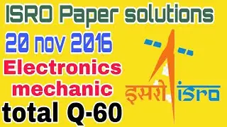 #ISRO old PAPER solutions Electronics mechanic// ISRO previous year questions paper technician B
