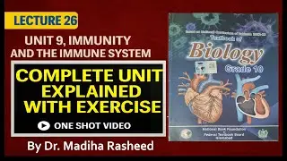 Unit 9 Biology One Shot | Immunity & Immune System | Class 10 Full Chapter | Dr. Madiha