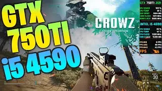 CROWZ - GTX 750Ti 2GB - i5 4590 - Low  Medium High - 1080p