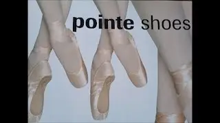 All about Ballet pointe shoes and Capezio ballet and dance shoes