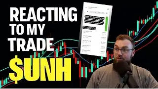 I React To My Own Trade Mistakes & Wins $UNH