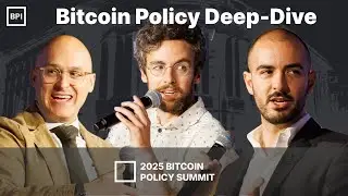 How US Policymakers SHOULD Make Good Bitcoin Policy | 2025 Bitcoin Policy Summit
