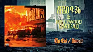 Zero 9:36 & Hollywood Undead - The End / Undead (Lyrics)