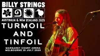 Billy Strings - Turmoil & Tinfoil - Live - MCA, Melbourne - 15/07/25