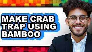 How To Make Crab Trap Using Bamboo - Step By Step