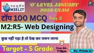 Web Designing M2:R5 / 'O' Level Exam Jan 2026 / Day 2 / Most Expected MCQ / BY- Prince Sir