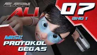 Ejen Ali (Episod 7 Bhg 1) - Misi : PROTOKOL GEGAS