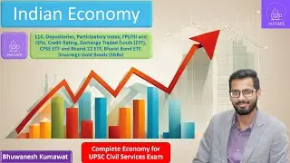 L14. Indian Economy I UPSC CSE/IAS I Security Market: P-notes, FPI/FII/QFIs, Credit Rating, ETF, SGB
