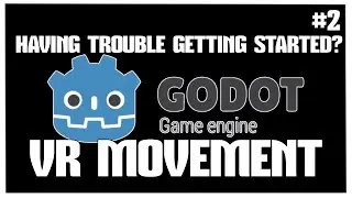Add VR Movement with Godot XR Tools (Step-by-Step) | Pt. 2