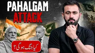 Truth Behind Pahalgam Attack : India-Pakistan Tension On The Rise | Malik Jahangir Iqbal