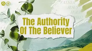 Ap Allan Bagg | The Authority of a Believer - Part 4 | AM 1 | 23 November 2025
