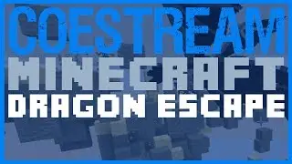 CoeStream - Minecraft Mini Games - Dragon Escape [Mineplex]