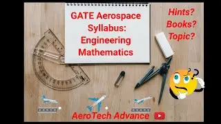 Engineering Mathematics Syllabus for GATE Exam | GATE Aerospace Syllabus | Aeronautical Engineering