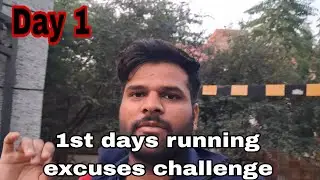1/7 days running and excuses challenge vlogs || first day challenge running and excuses 