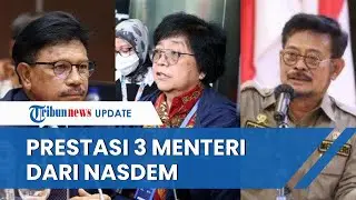 Profil 3 Menteri dari Partai Nasdem yang Diisukan akan Kena Reshuffle Jokowi, Bagaimana Prestasinya?