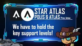 Star Atlas POLIS & ATLAS: We have to hold these key support levels! | Technical Analysis