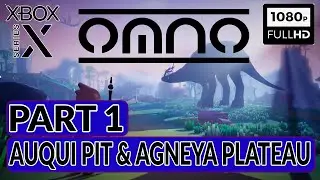 OMNO Playthrough Playthrough Part 1 - Auqui Pit & Agneya Plateau - No Commentary