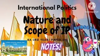 Nature and Scope of International Politics |Thinktopper||BA3rdyear|International relations|PSIR|