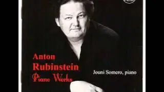 Anton Rubinstein: R&eacute;ve Ang&eacute;lique Jouni Somero,piano