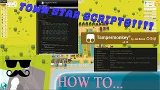 Town Star - HOW TO USE SCRIPTS - SCRIPTS TUTORIAL - TAMPERMONKEY