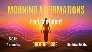 639 Hz Grounded Confidence for the Morning